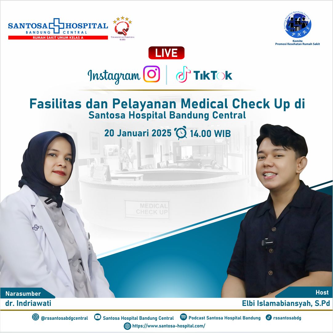 Live : Fasilitas dan Pelayanan Medical Check Up di Santosa Hospital Bandung Central