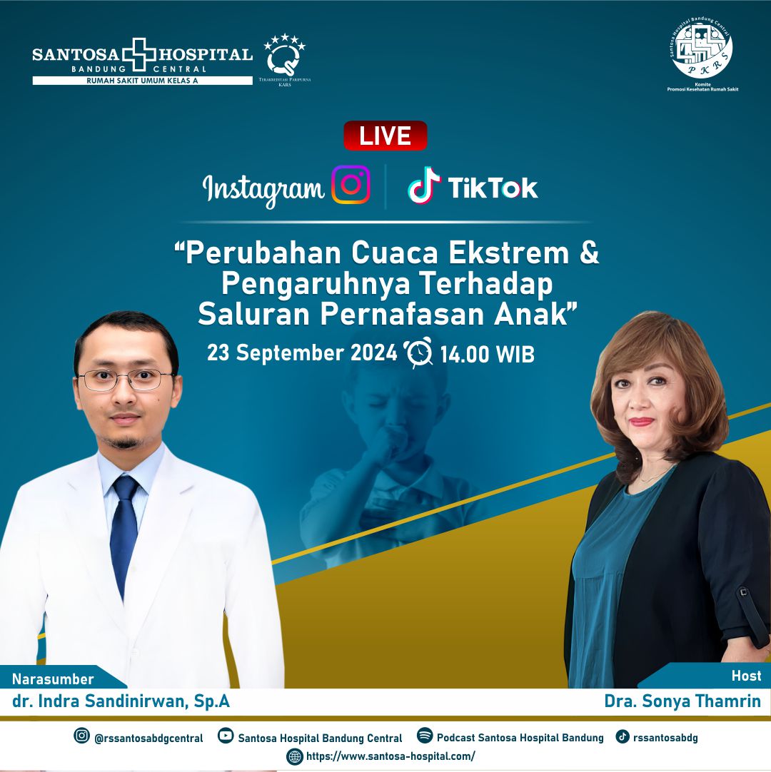 Live : Perubahan Cuaca Ekstrem & Pengaruhnya Terhadap Saluran Pernapasan Anak
