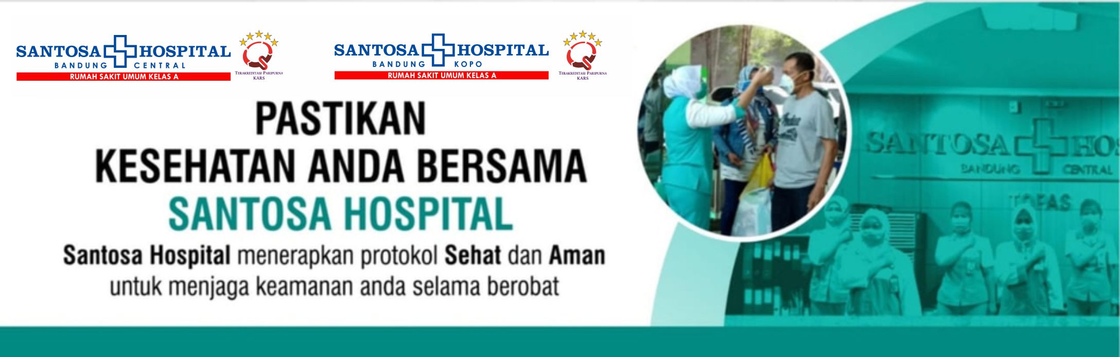 Protokol Covid-19 Santosa Hospital Bandung